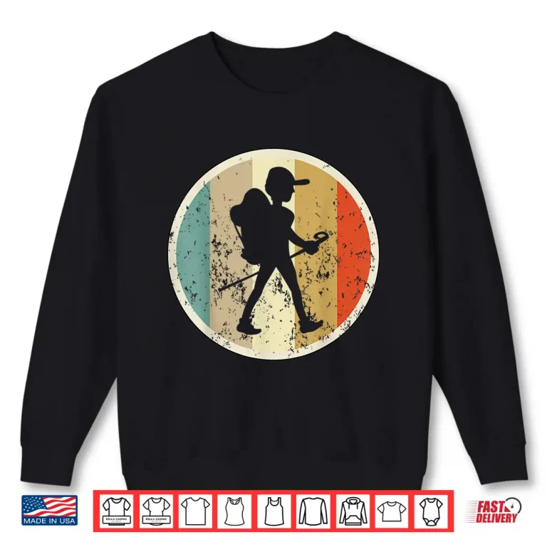 Sweatshirt Hiking Hiker Hike Trekking Funny Cool Cute Fun Sports Shirt