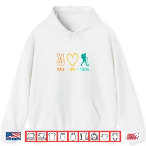 Hoodie Peace Love Hiking Mountaineering Trekking Outdoor Nature Shirt