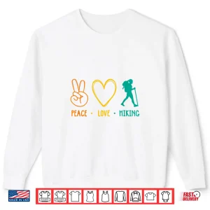 Sweatshirt Peace Love Hiking Mountaineering Trekking Outdoor Nature Shirt