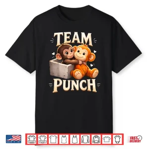 Baby Monkey Punch Team Punch Love Punch Shirt