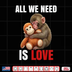 Design Baby Monkey Punch All We Need is Love Shirt