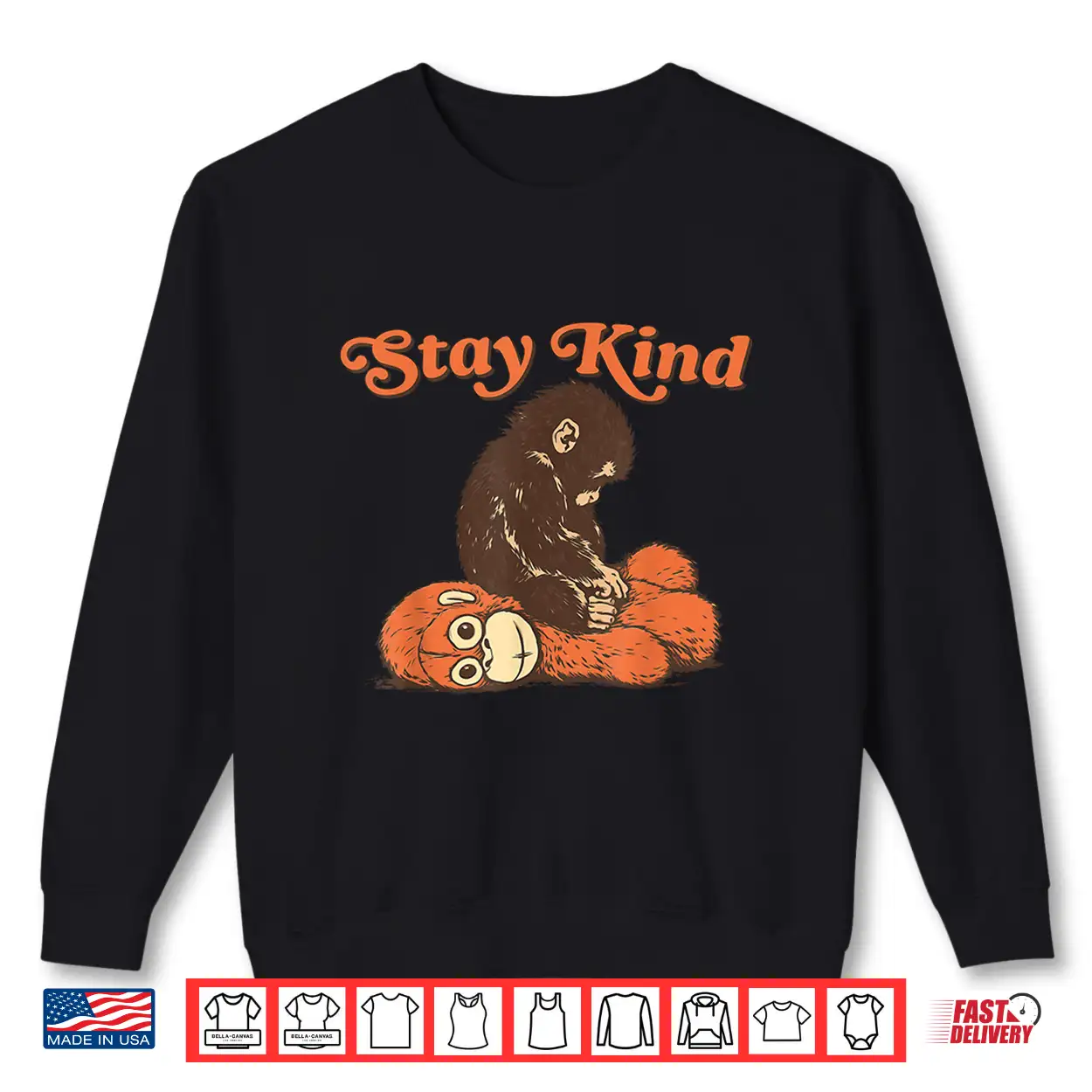 Stay Kind Baby Monkey Punch Plush Men Women Kids Shirt Stay Kind Baby Monkey Punch Plush Men Women Kids Shirt