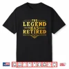 Retirement Art For Men Women Retired Dad Gag Idea Retirement Shirt