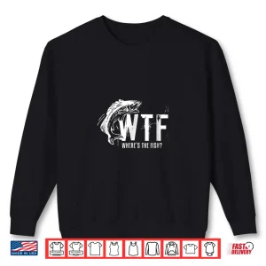Sweatshirt WTF Wheres The Fish Mens Funny Fishing Shirt