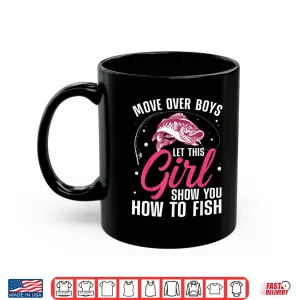 Mug Funny Fishing Design For Girls Women Fisherman Fishing Lover Shirt