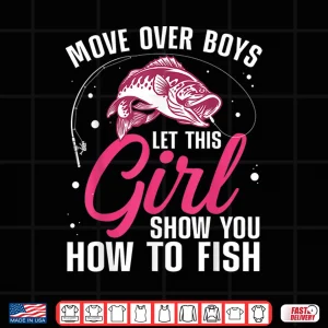Design Funny Fishing Design For Girls Women Fisherman Fishing Lover Shirt