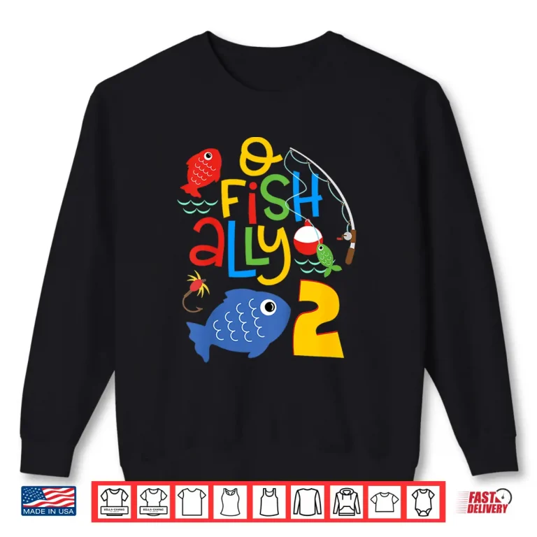 Sweatshirt Kids O Fish Ally Two Birthday Decorations 2 Year Old 2nd Bday Shirt