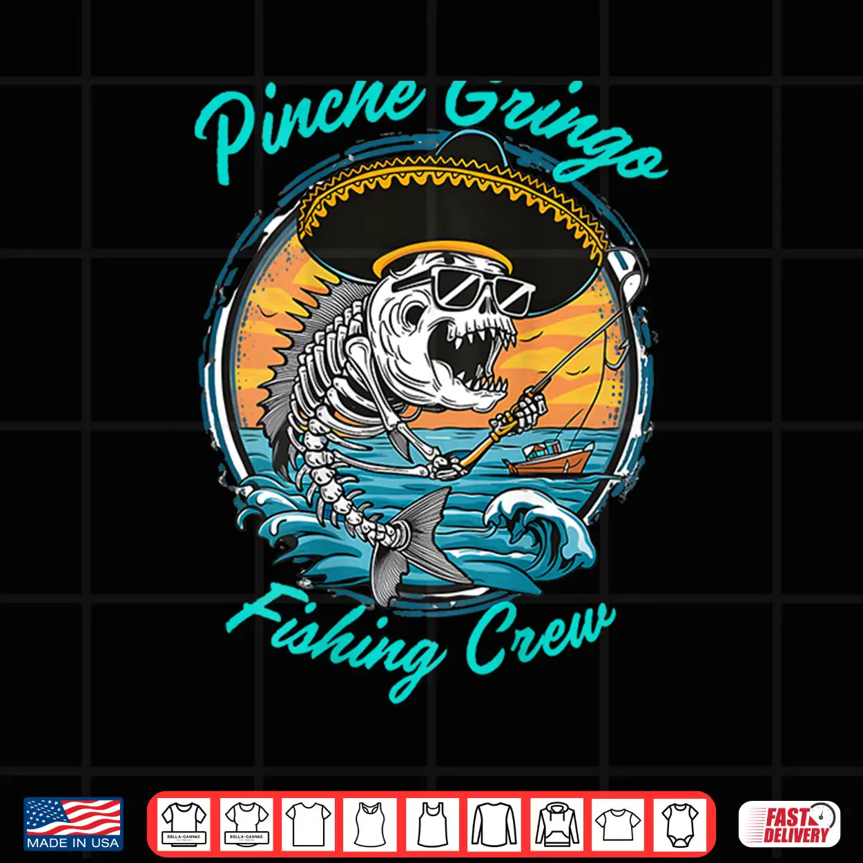 Pinche Gringo Fishing Crew (Back) Shirt Pinche Gringo Fishing Crew (Back) Shirt