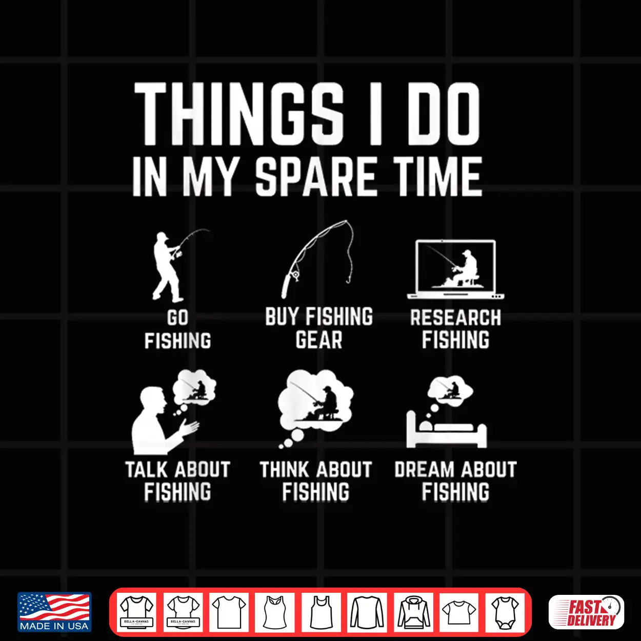 Things I Do In My Spare Time Funny Fishing Shirt Things I Do In My Spare Time Funny Fishing Shirt