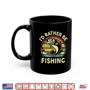 Mug Bass Fish Id Rather Be Fishing Shirt Men Women Boy Funny Dad Shirt