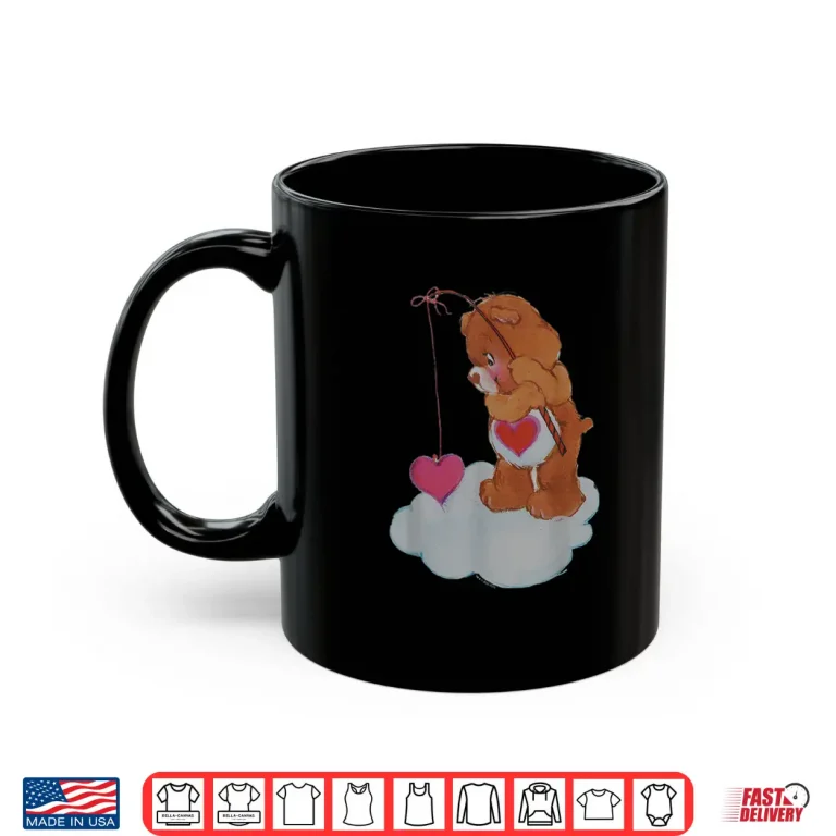 Mug Care Bears Tenderheart Bear Love Fishing Shirt