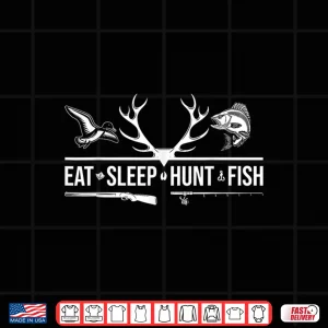 Design Eat Sleep Hunt Fish Funny Hunting Fishing Graphic Shirt