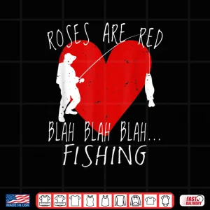 Design Funny Valentines Day T Shirt Men Roses Are Red Fishing