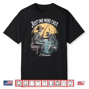 Just One More Cast Skeleton Fishing Halloween Best Fisherman Shirt