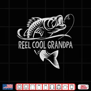 Design Reel Cool Grandpa Fishing Gifts Grandpa Fathers Day Shirt