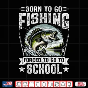 Design Teen Boys Fishing Shirt Forced To Go To School Bass Fish Shirt