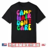 Camp Hair Don’T Care Girls Summer Camping Rainbow Groovy Shirt
