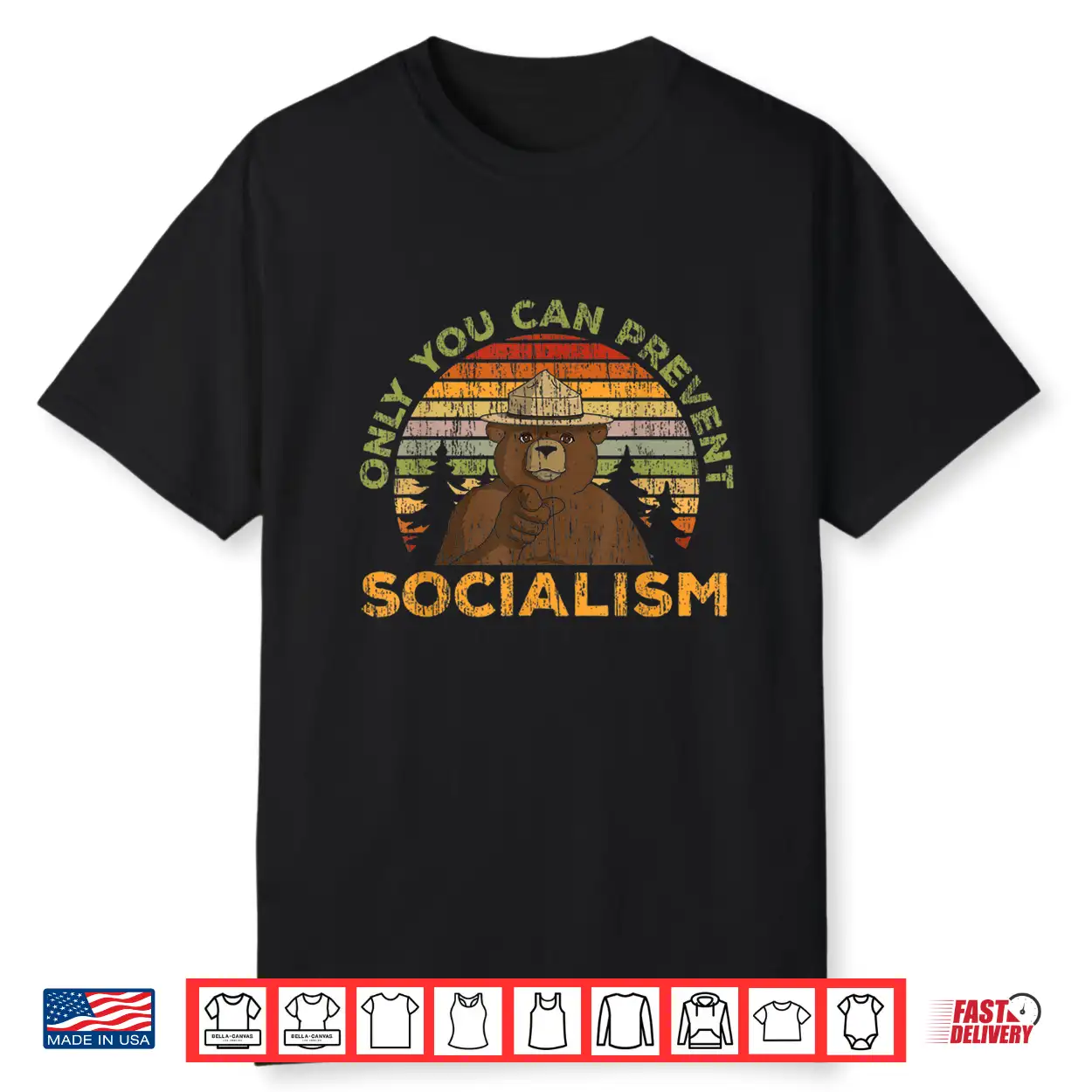 Only You Can Prevent Socialism For A Socialism Bear Camping Shirt Only You Can Prevent Socialism For A Socialism Bear Camping Shirt