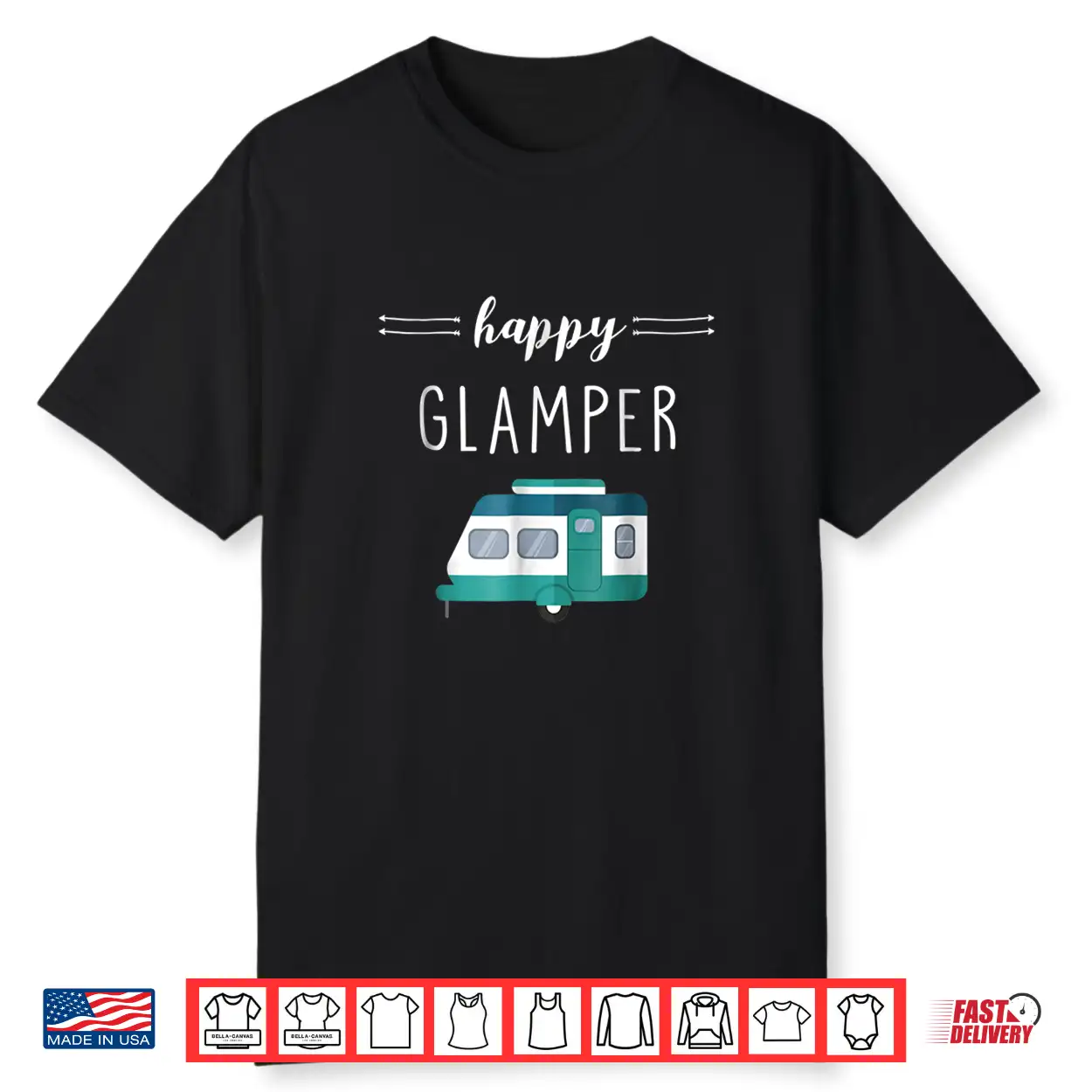 Happy Glamper Outdoor Glamping Camping Shirt Happy Glamper Outdoor Glamping Camping Shirt