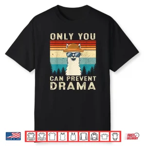 Only You Can Prevent Drama Llama Funny Camping Camper Retro Shirt
