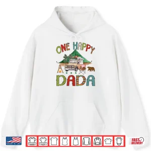 Hoodie One Happy Dada Camper 1st Birthday Boy Camping Bear Shirt