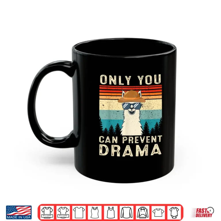 Mug Only You Can Prevent Drama Llama Funny Camping Camper Retro Shirt
