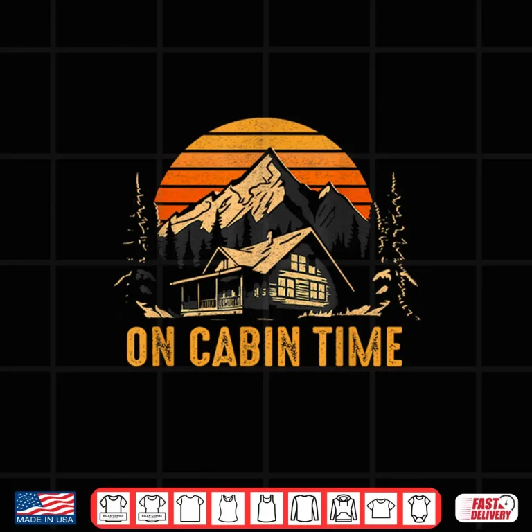 Design Retro Sunset Cabin Life Camping On Cabin Time Outdoor Shirt