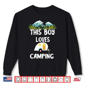 Sweatshirt This Boy Loves Camping RV Trailer Tiny House Caravan Camper Shirt