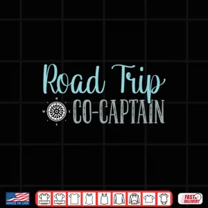 Road Trip Co Captain Road Trip Shirt 4 Design Road Trip Co Captain Road Trip Shirt