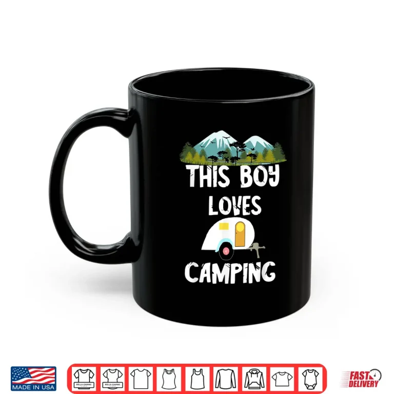 Mug This Boy Loves Camping RV Trailer Tiny House Caravan Camper Shirt