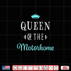 Design Womens Gift for Wife Camping Motorhome Queen Shirt