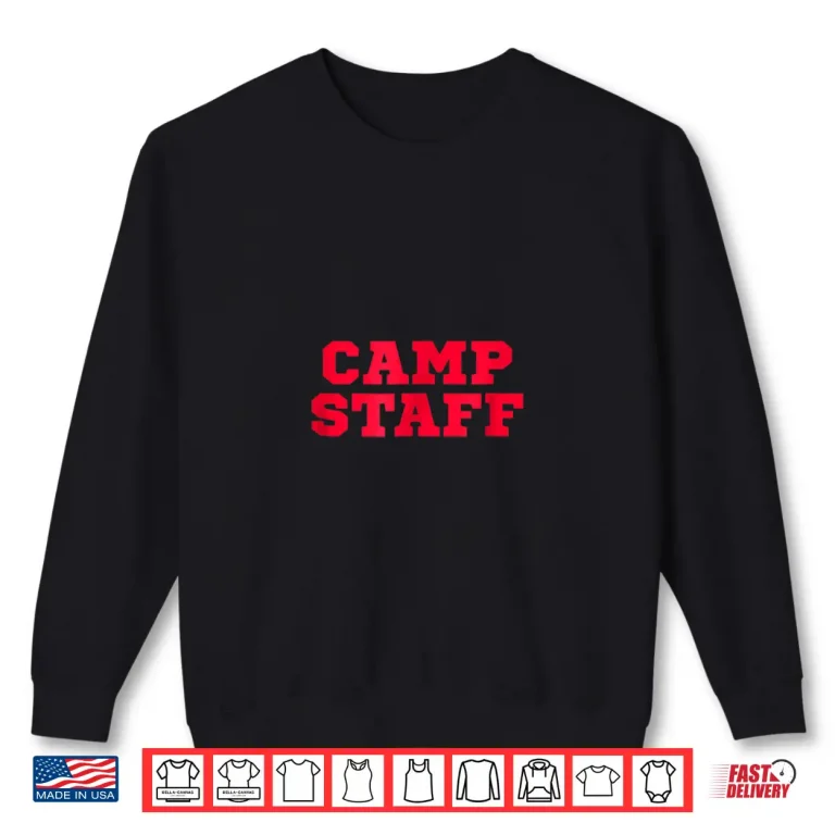 Sweatshirt Camp Staff Shirt