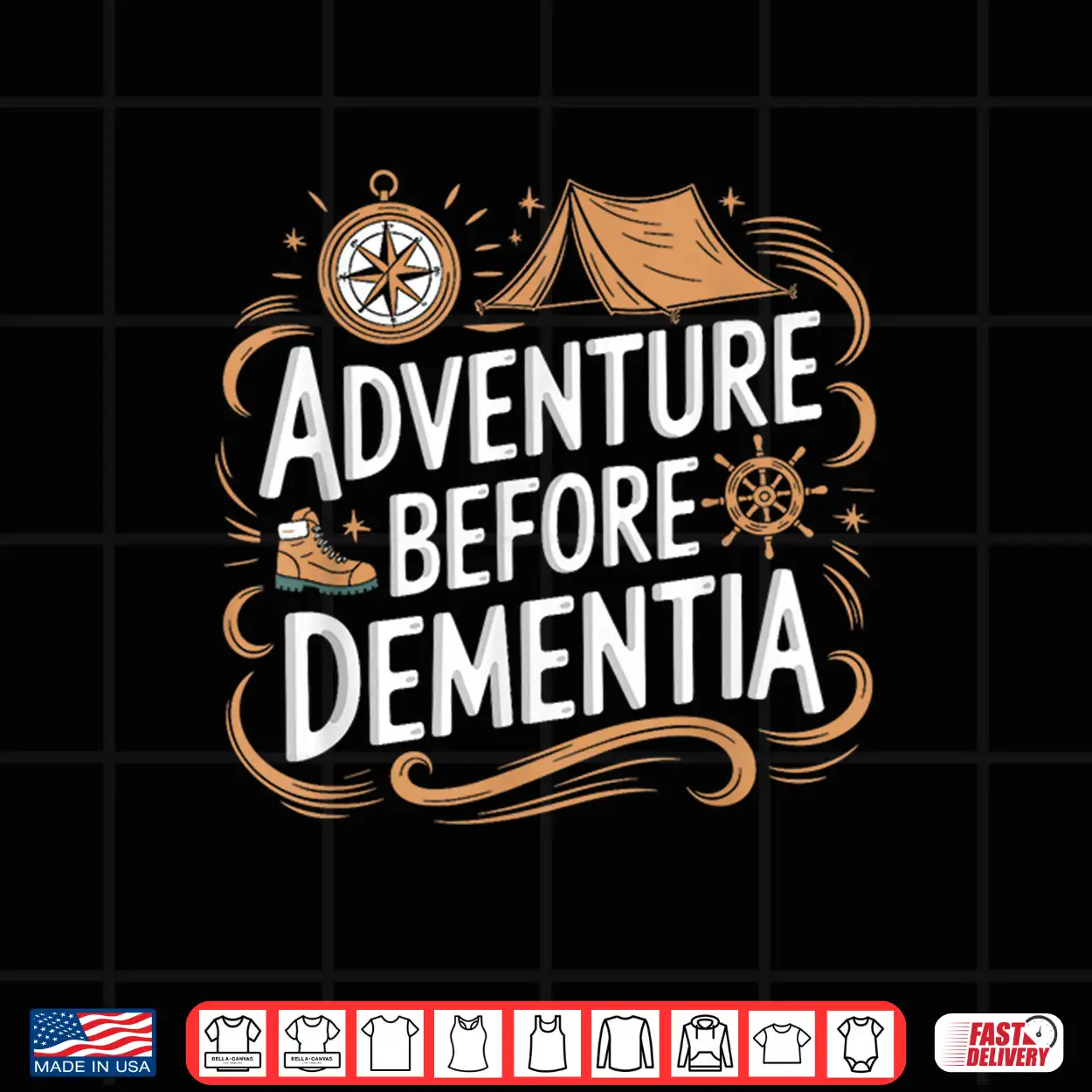 Adventure Before Dementia Travel Wilderness Outdoor Explorer Shirt Adventure Before Dementia Travel Wilderness Outdoor Explorer Shirt