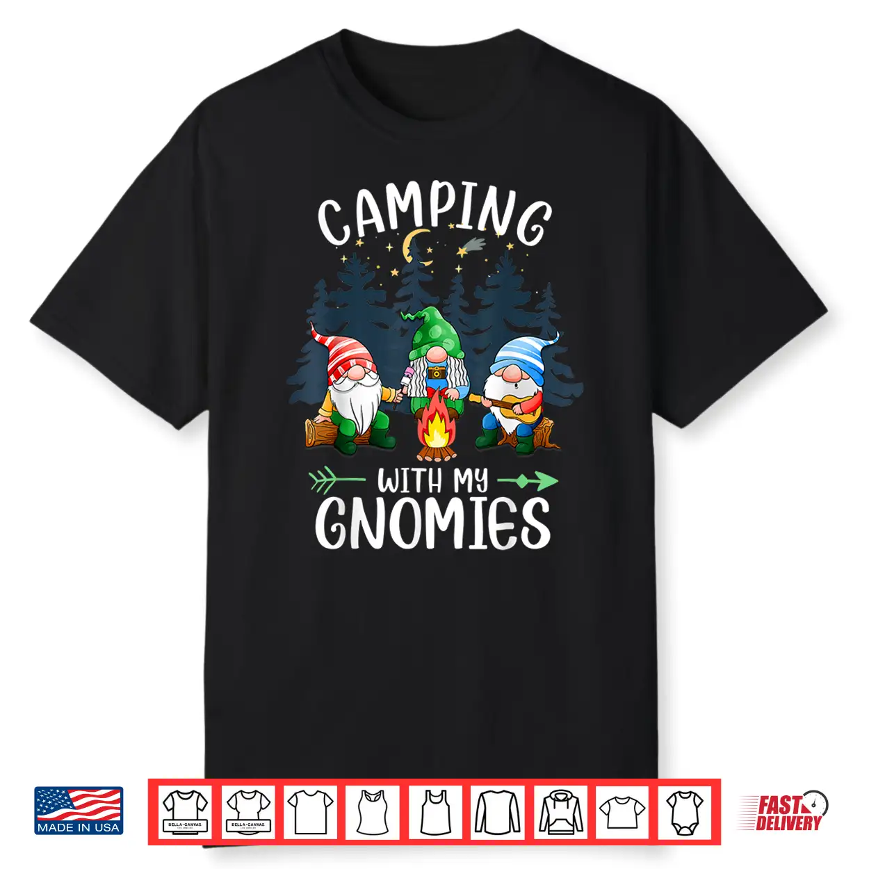 Camping With My Gnomies Funny Gnome Camp Women Men Shirt Camping With My Gnomies Funny Gnome Camp Women Men Shirt