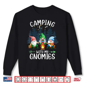 Camping With My Gnomies Funny Gnome Camp Women Men Shirt 2 Sweatshirt Camping with my Gnomies Funny Gnome Camp Women Men Shirt