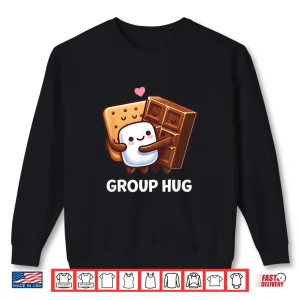 Sweatshirt Funny Camping Smores Group Hug Shirt Cute Smores Shirt