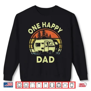 Sweatshirt Funny One Happy Camper Dad Birthday Gifts for Boy RV Camping Shirt
