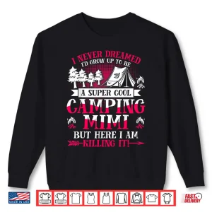 Sweatshirt Camping Mimi Supper Cool Mimi Summer Holiday Shirt