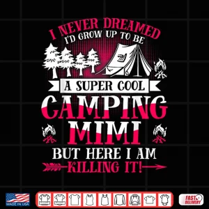 Design Camping Mimi Supper Cool Mimi Summer Holiday Shirt