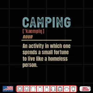 Design Funny Camping Definition Camper Camp Shirt