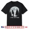 I Pee Outside Camping Humor Boy Sign Tee Camp Joke Shirt