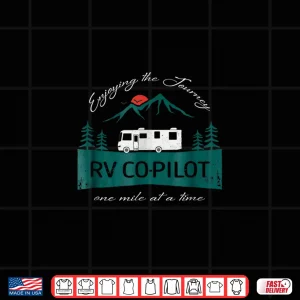 Design Funny RV Co Pilot Motorhome Camping Shirt