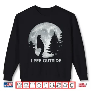 Sweatshirt I Pee Outside Camping Humor Boy Sign Tee Camp Joke Shirt