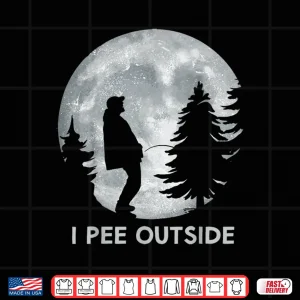 Design I Pee Outside Camping Humor Boy Sign Tee Camp Joke Shirt