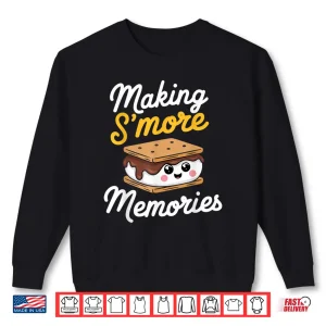 Sweatshirt Making Smore Memories Camping Smores Kawaii Smores Shirt