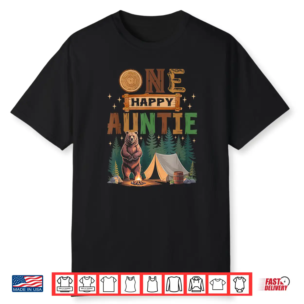 One Happy Auntie Camper 1St Birthday Camping Bear Shirt One Happy Auntie Camper 1St Birthday Camping Bear Shirt