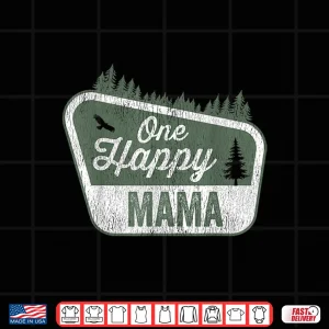 Design One Happy Mama Matching Family Birthday Party Camping Shirt