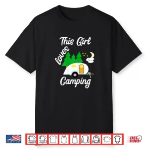 This Girl Loves Camping Teardrop Trailer Rv Camper Shirt