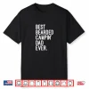 Best Bearded Campin’ Dad Ever. Outdoor Camping Life Shirt