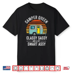 Camper Queen Classy Sassy Smart Assy Funny Men Women Camping Shirt
